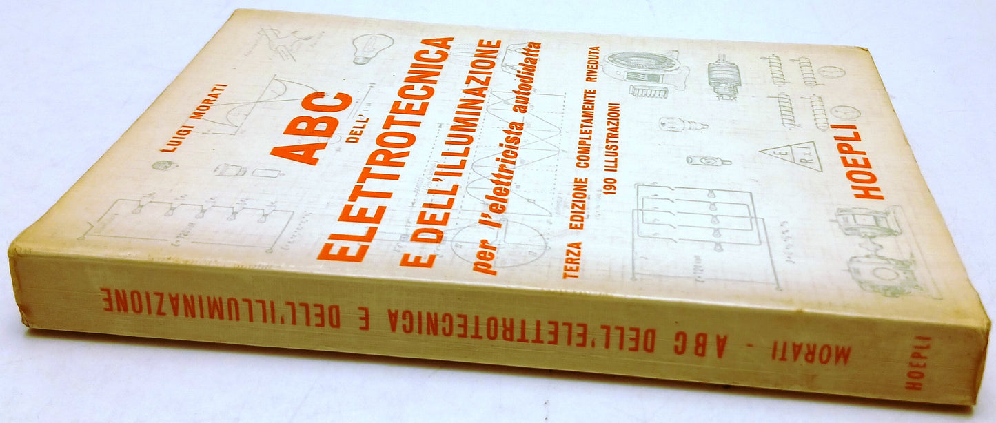 ABC dell'Elettrotecnica e dell'illuminazione - Luigi Morati - Hoepli - ZFS216