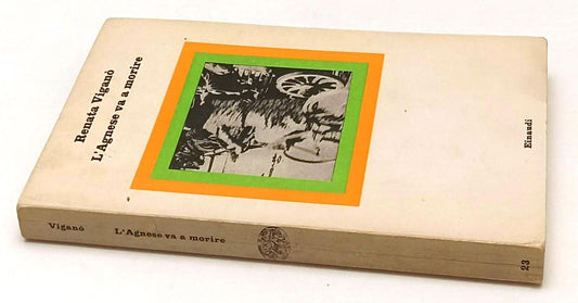 LN2- AGNESE VA A MORIRE - RENATA VIGANO' - EINAUDI NUOVI CORALLI 23 - B - XFS