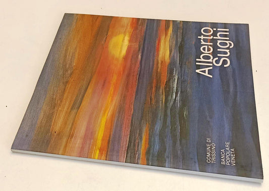 LT- ALBERTO SUGHI LA SERA DEL PITTORE OPERE 1985/1991 CATALOGO - B - XFS192