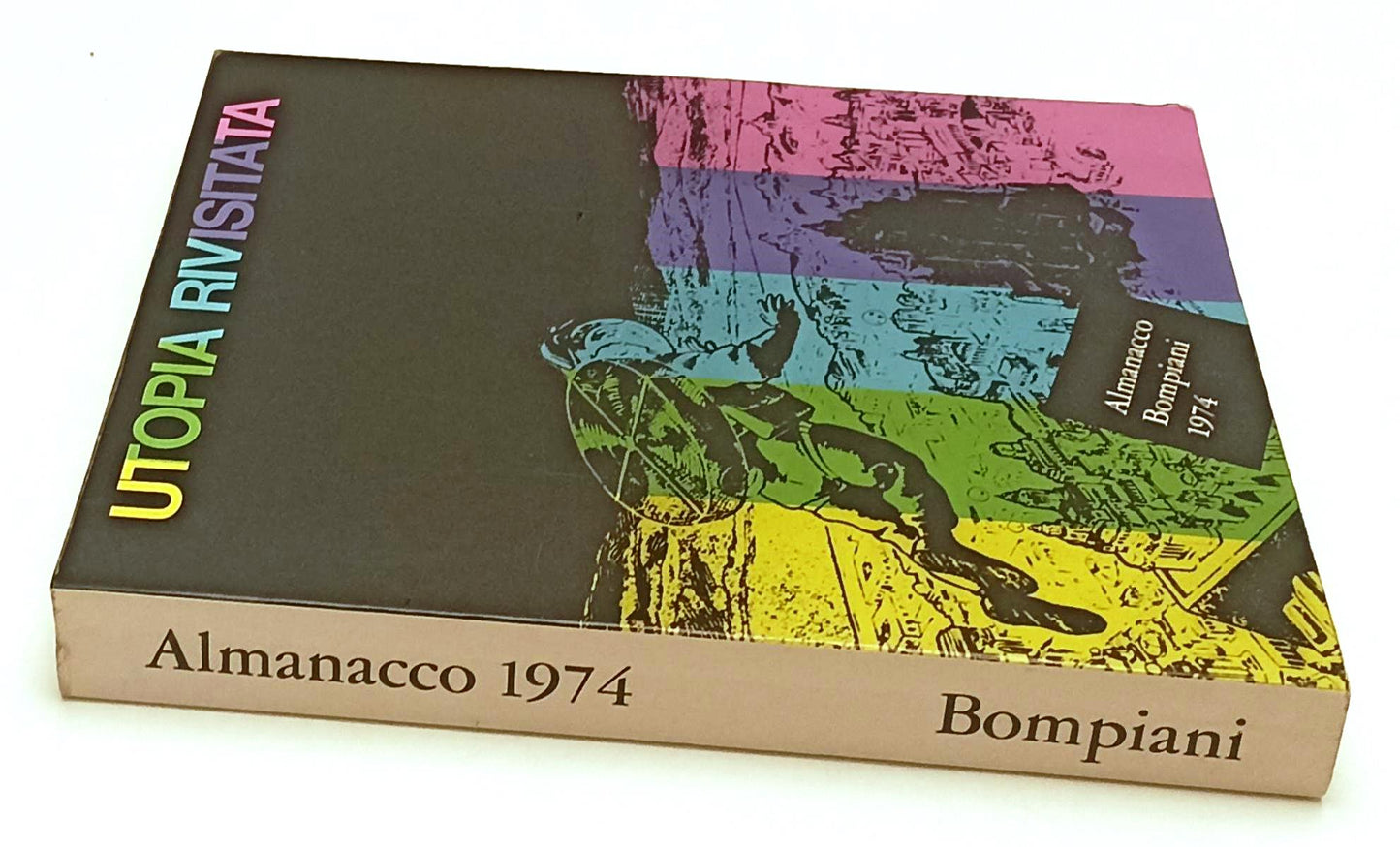 LZ- UTOPIA RIVISITATA + POSTER LUZZATI -- ALMANACCO BOMPIANI --- 1974- B- YFS434