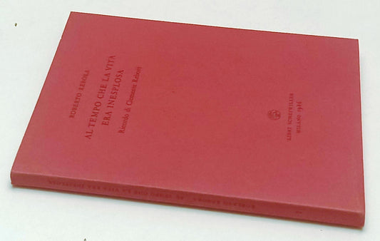 LN- AL TEMPO CHE LA VITA ERA INSESPLOSA- ROBERTO REBORA- SCHEIWILLER- 1986-B-XFS