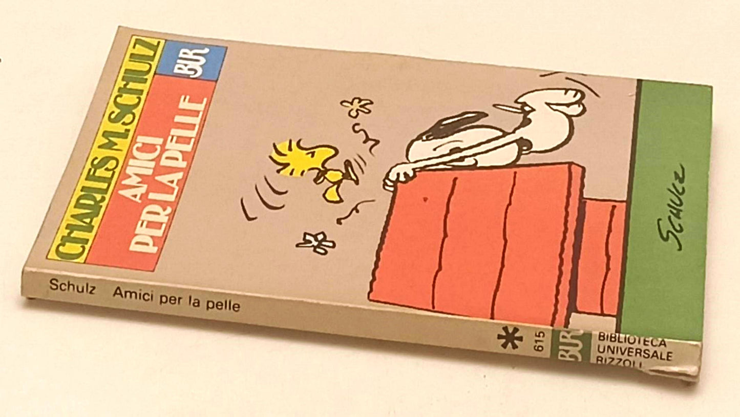 FC- AMICI PER LA PELLE - CHARLES M. SCHULZ - RIZZOLI BUR - 1a ED. 1985 - B - Q24