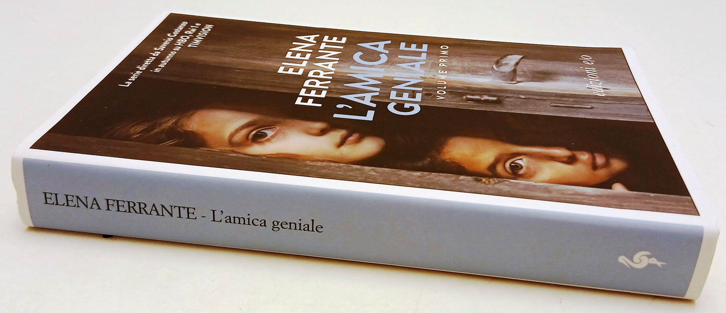L'amica geniale volume primo - Elena Ferrante - Edizioni e/o Dal mondo - XFS