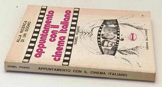 LW- ALLA RICERCA DI UN SOGNO CINEMA ITALIANO- PISANO- DELL'ATENEO- 1980-B-YFS664