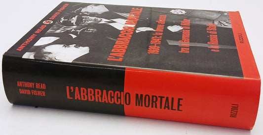 L'abbraccio mortale - Anthony Read David Fisher - Rizzoli - 1a ed.- ZFS217