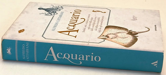 Acquario Simboli miti credenze - Alfredo Cattabiani - Mondadori - 1a ed.- ZFS149