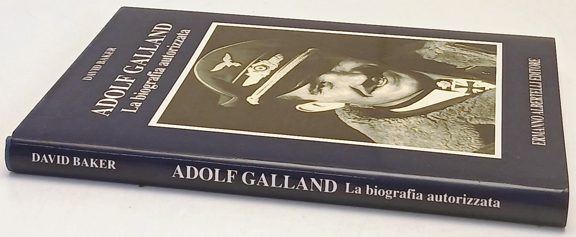 Adolf Galland La biografia autorizzata - David Baker- Albertelli- 1a ed.- ZFS154