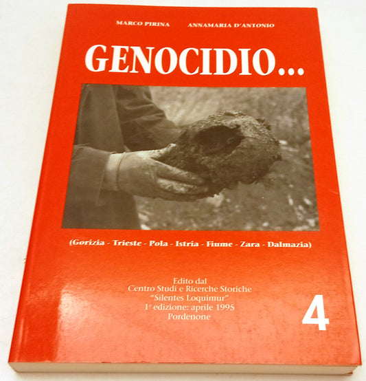 Adria Storia 4 Genocidio Gorizia Pola- Marco Pirina Annamaria D'Antonio - ZFS267