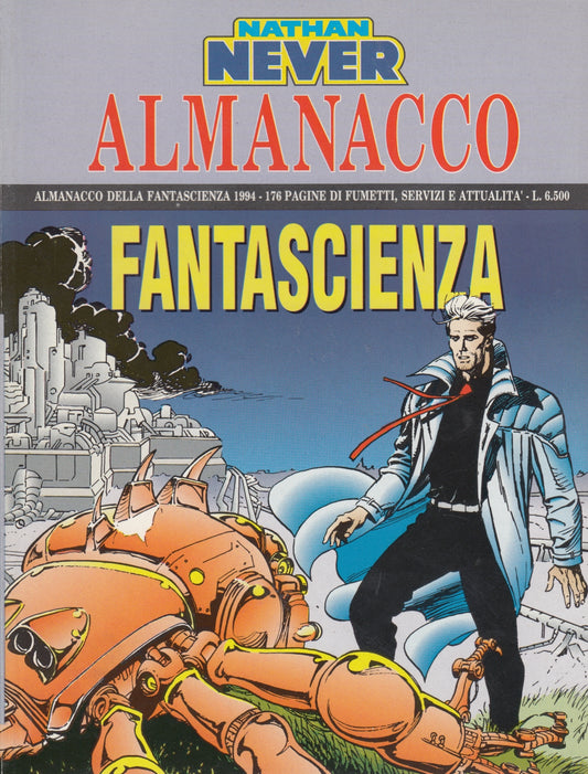 Nathan Never Almanacco della Fantascienza - Bonelli - scegli l'anno - V26