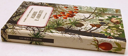 Alberi e arbusti - H. Vedel J. Lange F. Montacchini - Edizioni Paoline - ZFS195