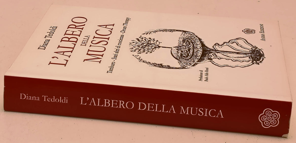 L'albero della musica Tamburo Drum Therapy- Diana Tedoldi- Anima- 1a ed.- ZFS281