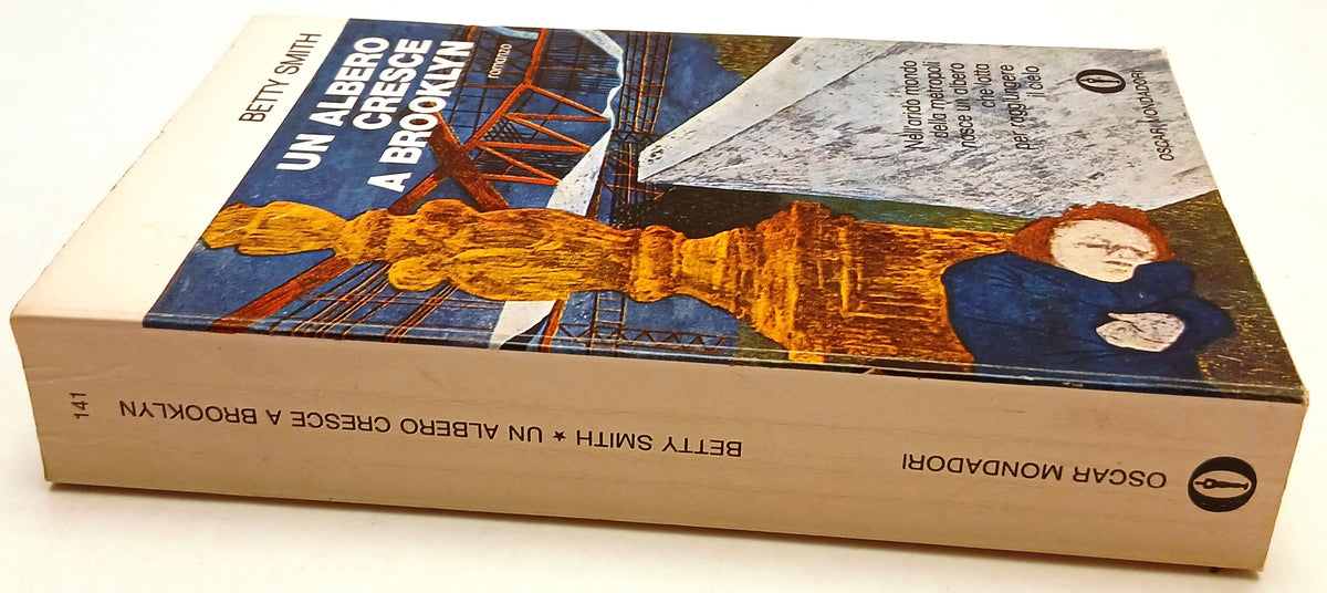 Un albero cresce a Brooklyn - Betty Smith - Mondadori Oscar - 1a ed. - XFS