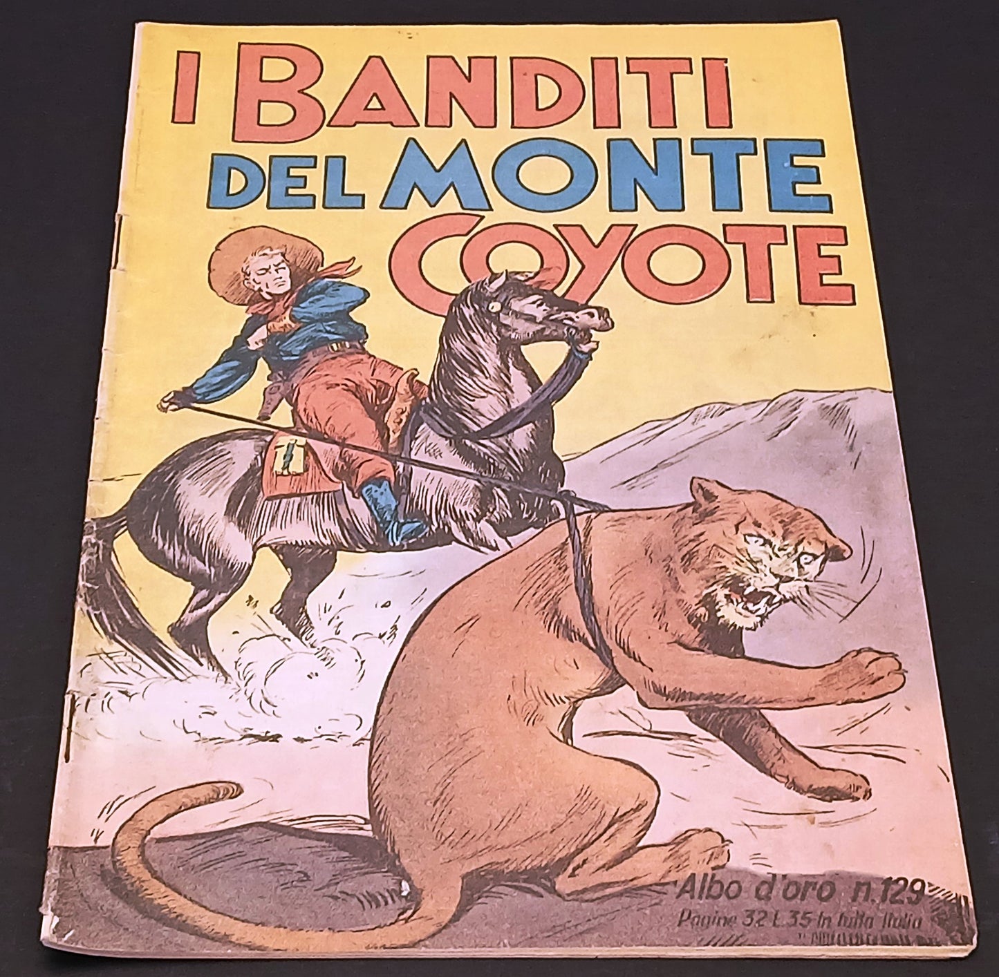 Albo d'oro n.129 I banditi del monte Coyote - Mondadori - 1948 - originale - H26