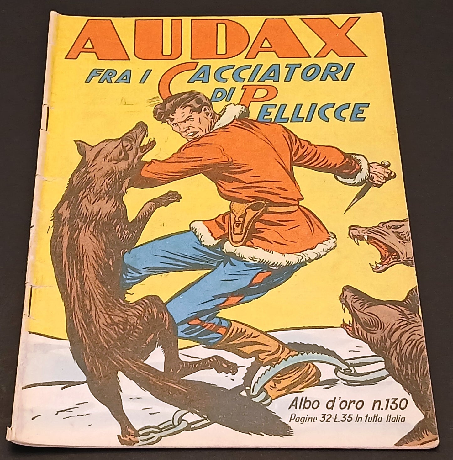 Albo d'oro n.130 Audax fra i Cacciatori di Pellicce - Mondadori - 1948 - H26