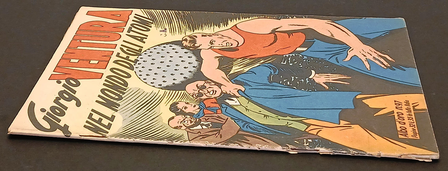 Albo d'oro n.97 Giorgio Ventura Nel mondo degli atomi - Mondadori - 1948 - H26