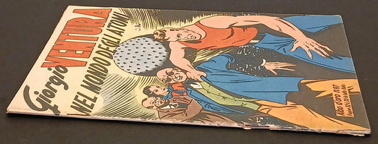 Albo d'oro n.97 Giorgio Ventura Nel mondo degli atomi - Mondadori - 1948 - H26