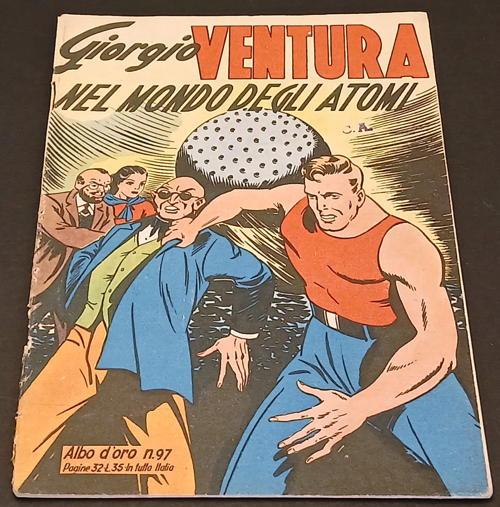 Albo d'oro n.97 Giorgio Ventura Nel mondo degli atomi - Mondadori - 1948 - H26