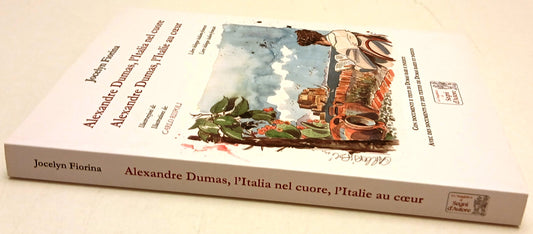 Alexandre Dumas l’Italia nel cuore - Fiorina Rispoli - Segni d'Autore- 2021- B26