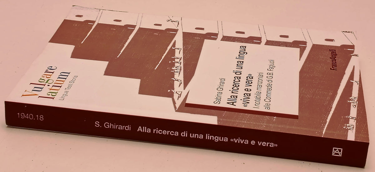 Alla ricerca di una lingua viva e vera - Ghirardi- Franco Angeli- 1a ed.- ZFS288