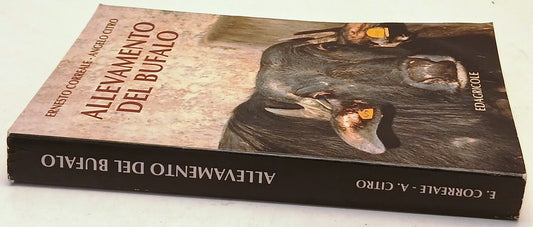 Allevamento del bufalo - Ernesto Correale Angelo Citro - Edagricole - 1a- ZFS256
