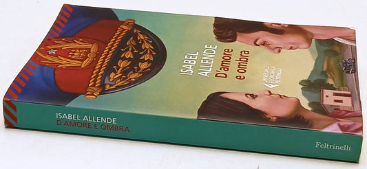 D'amore e ombra - Isabel Allende - Feltrinelli Universale Economica - XFS