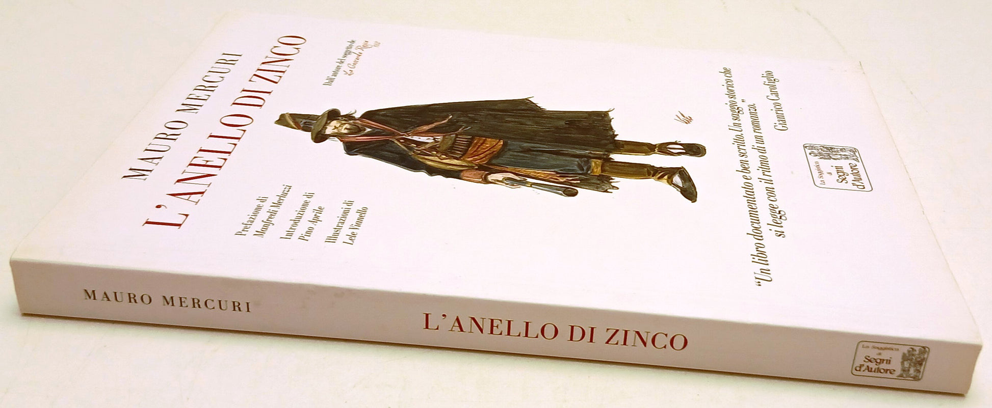 L'anello di zinco - Mauro Mercuri Lele Vianello - Segni d'Autore- nuovo - B26