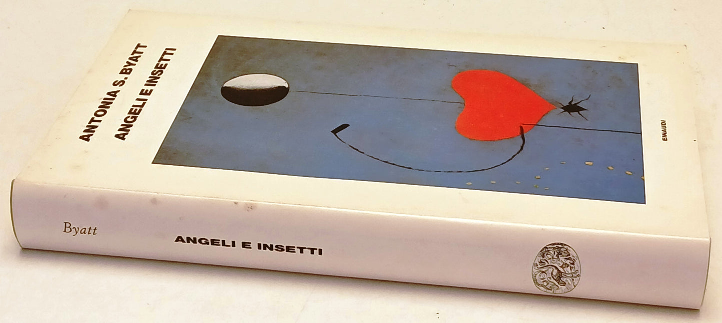 Angeli e insetti - Antonia S. Byatt - Einaudi - 1a ed. - XFS