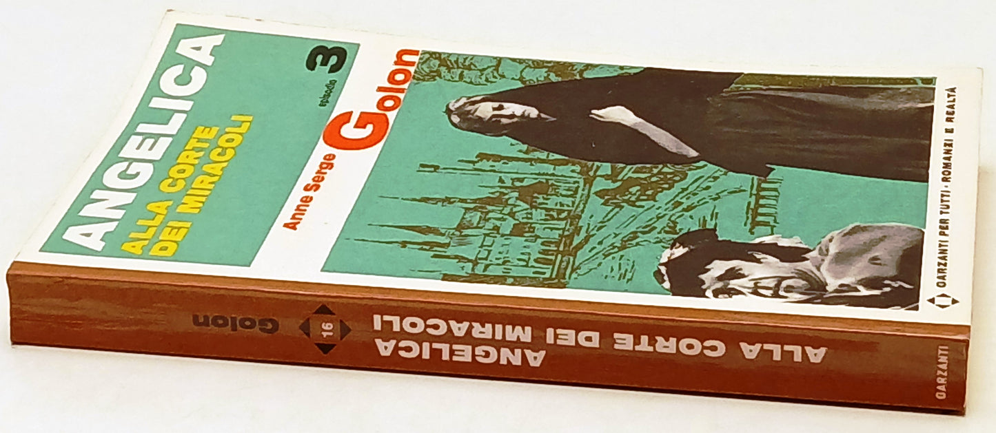 Angelica - Anne Serge Golon - Garzanti Romanzi e realta' - scegli il titolo- XFS