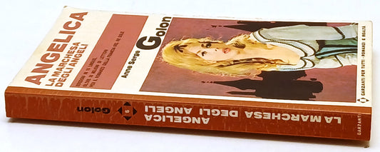 Angelica - Anne Serge Golon - Garzanti Romanzi e realta' - scegli il titolo- XFS