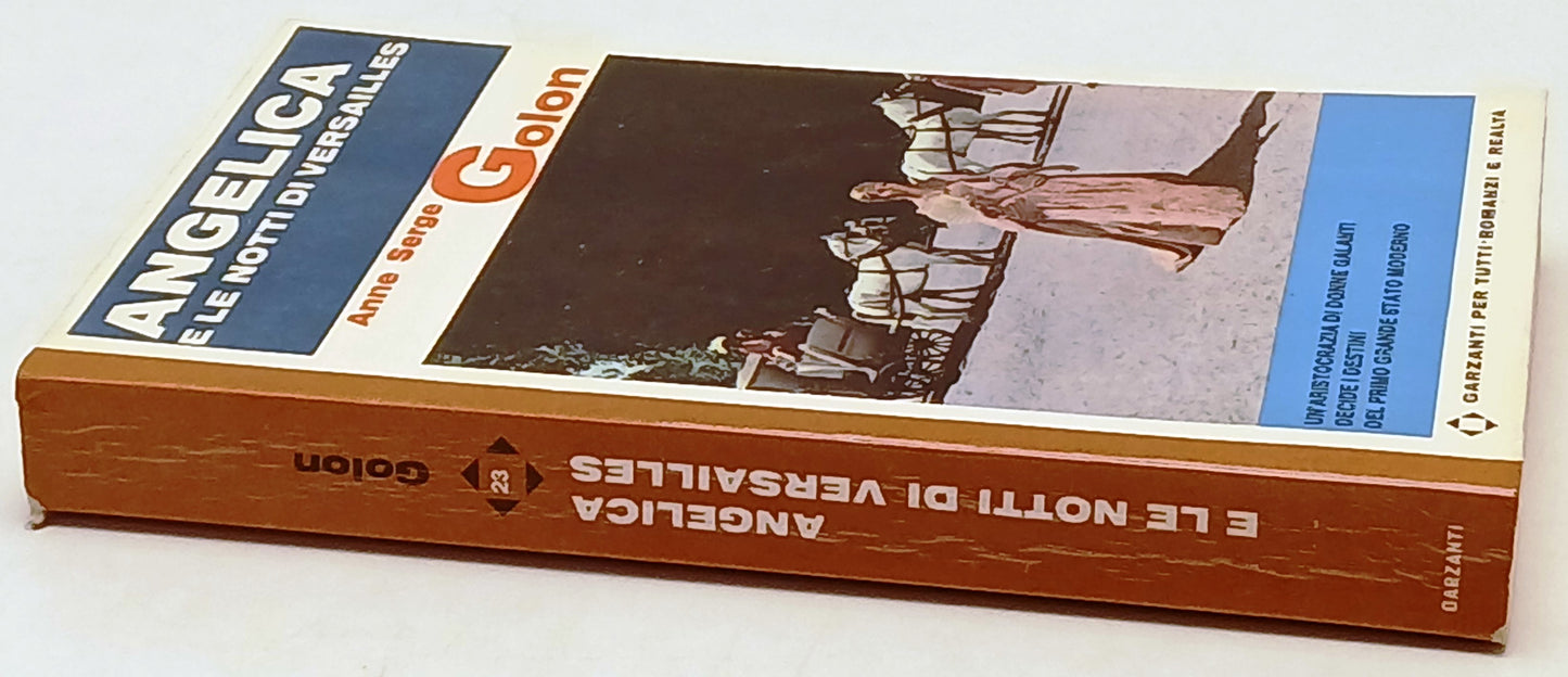 Angelica - Anne Serge Golon - Garzanti Romanzi e realta' - scegli il titolo- XFS