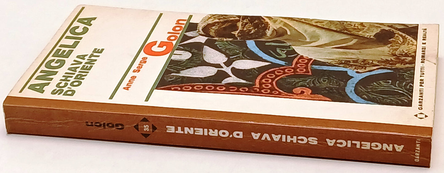 Angelica - Anne Serge Golon - Garzanti Romanzi e realta' - scegli il titolo- XFS