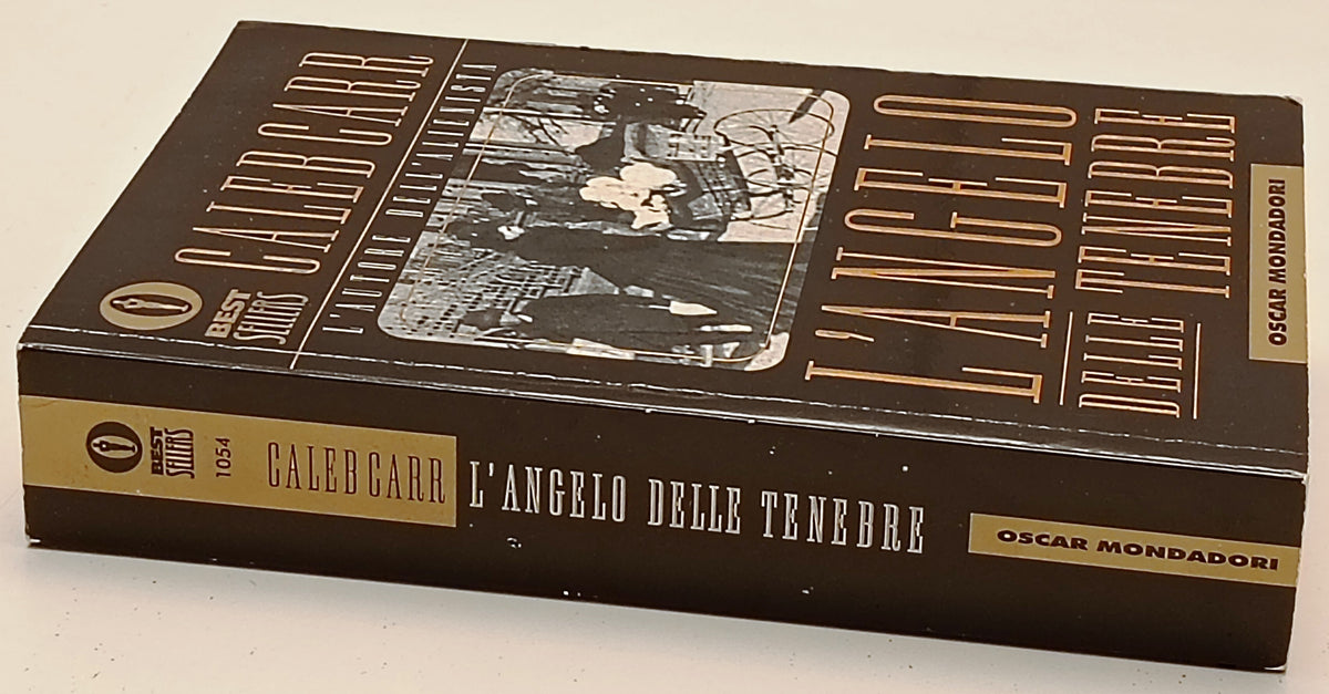 L'angelo delle tenebre - Caleb Carr- Mondadori Oscar Bestsellers- 1a ed.- ZFS288