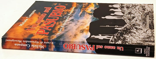 Un anno sul Pasubio - Michele Campana - Gino Rossato - 1a ed.- ZFS217