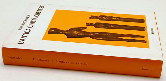 L'antica civilta' cretese - R. W. Hutchinson - Einaudi Saggi - 1a ed.- XFS