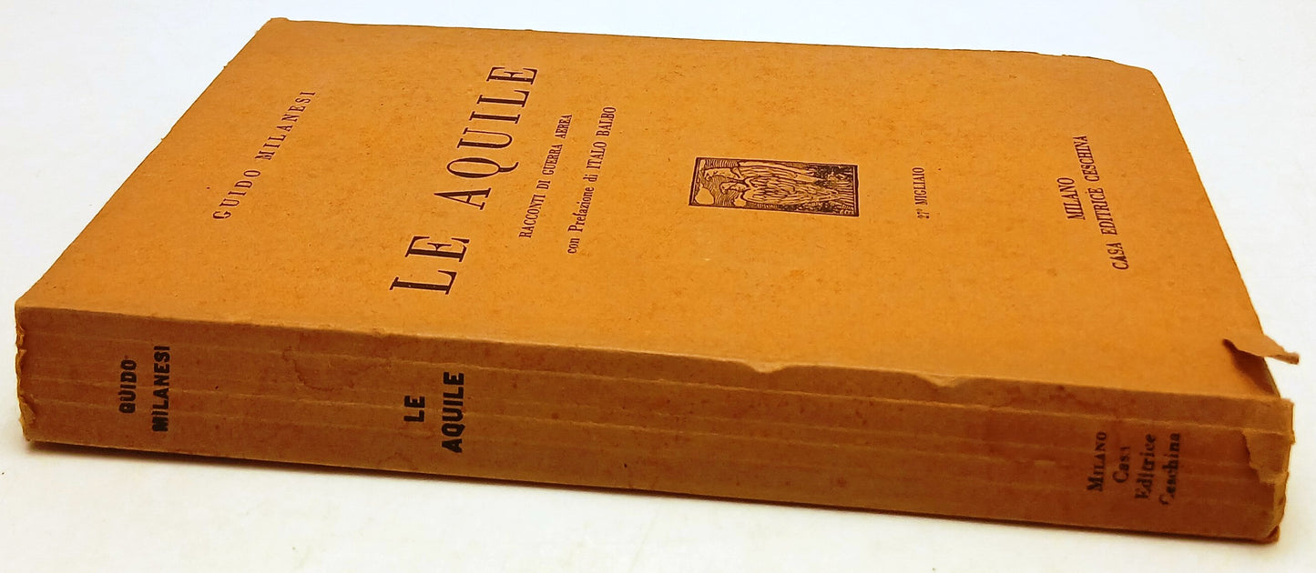 Le Aquile Racconti di Guerra Aerea - Guido Milanesi - Ceschina - ZFS259