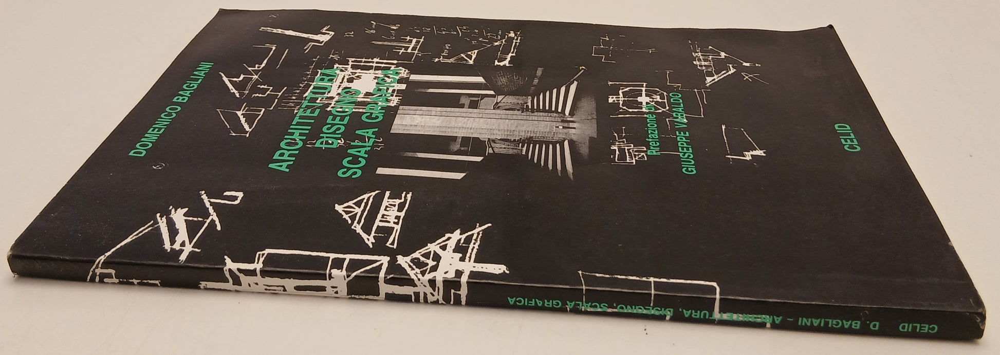 Architettura Disegno Scala grafica - Domenico Bagliani - CELID - 1a ed. - YFS778