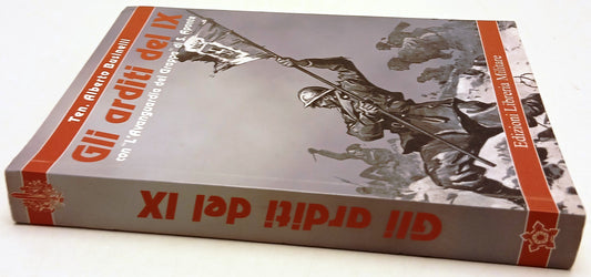 Gli arditi del IX - Ten. Alberto Businelli - Libreria Militare - 1a ed.- ZFS204