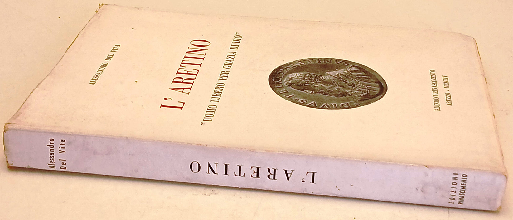 L'Aretino  - Alessandro Del Vita - Rinascimento - 1a ed.- ZFSXXX