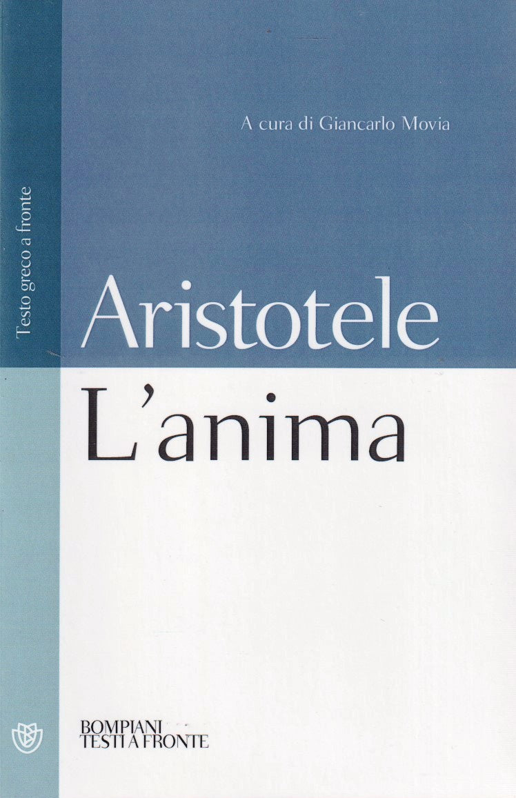 L'anima - Aristotele - Bompiani - testo greco a fronte - ZFS12