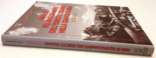 Armi ed equipaggiamenti dell'esercito italiano Grande Guerra - Mantoan - YFS647