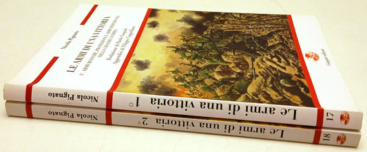 Le armi di una vittoria 2 volumi - Nicola Pignato - Gaspari -1a ed. - ZFS142