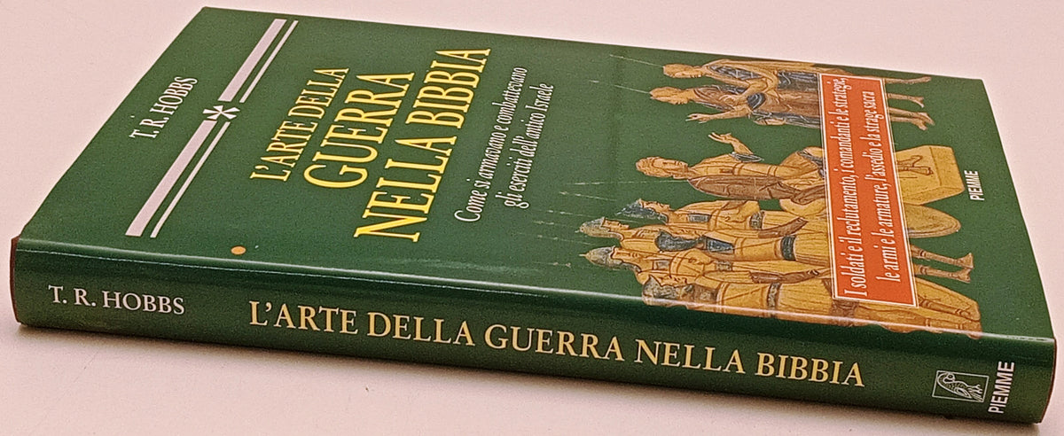 L'arte della guerra nella Bibbia - T.R. Hobbs - Piemme - 1a ed. - ZFS307