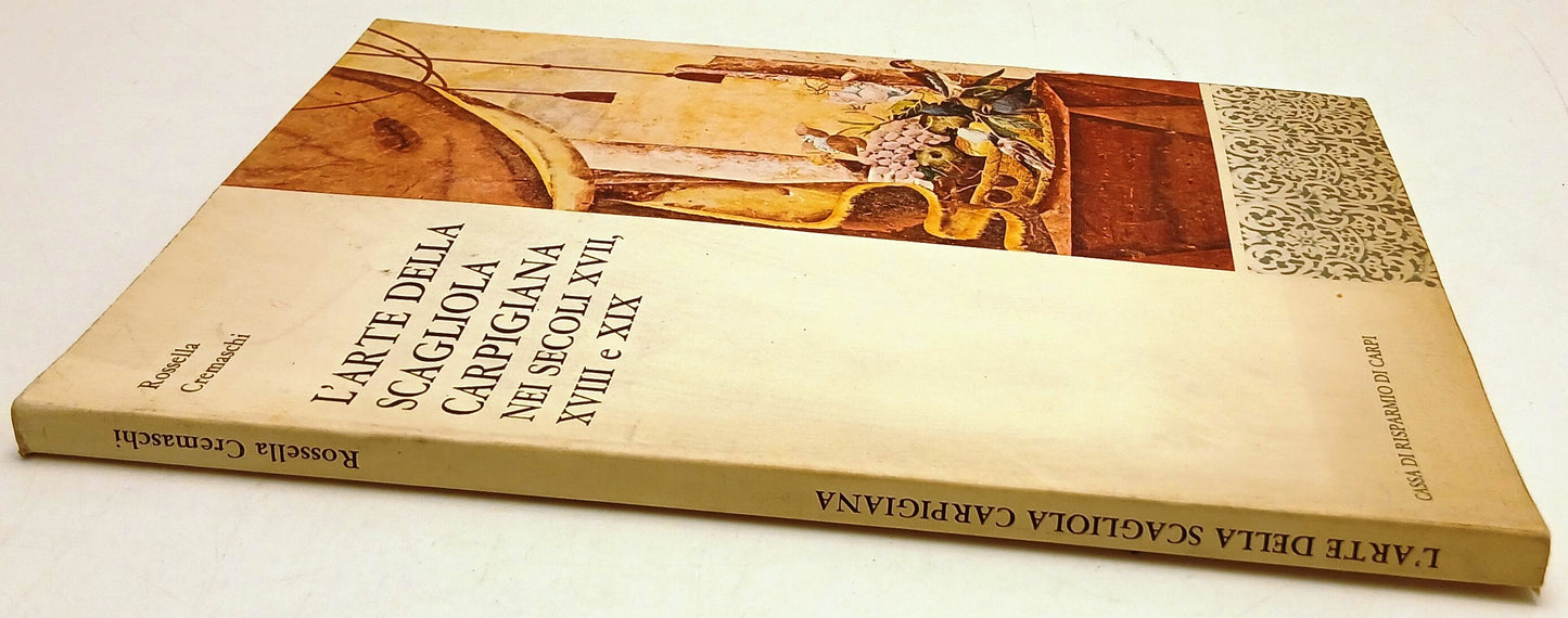 L'arte della Scagliola Carpigiana secoli XVII XVIII XIX - Cremaschi- 1977- YFS69
