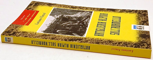 Artiglieria Alpina sull'Adamello - Luciano Viazzi - Nordpress - 1a ed. - ZFS237