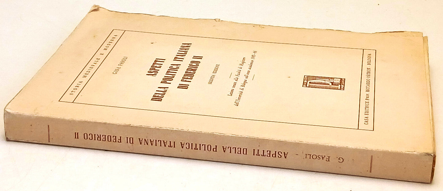 Aspetti della Politica Italiana di Federico II - Gino Fasoli - Patron - ZFS145