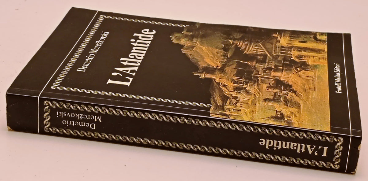 L'Atlantide - Demetrio Merezkovski - Melita L'antro delle ninfee- 1a ed.- ZFS293