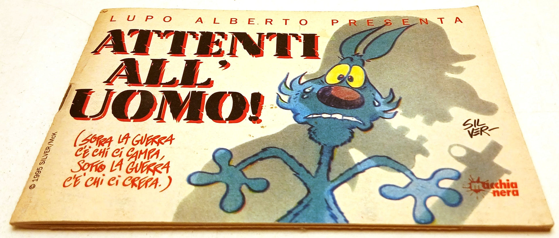 Lupo Alberto presenta Attenti all'uomo - Silver - Macchia Nera - 1995 - RVSz148
