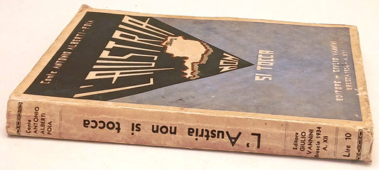 L'Austria non si tocca - Antonio Alberti Poia - Giulio Vannini- 1934-XII- YFSXXX