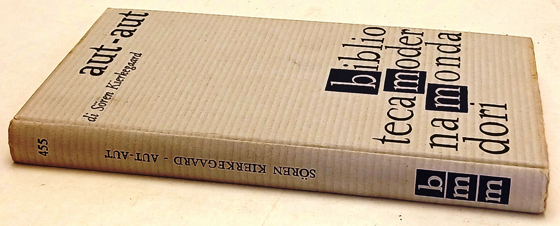 Aut-aut - Soren Kierkegaard - Biblioteca Moderna Mondadori BMM - ZFS250