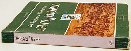Da Belogorje a Nikolajewka Avanti il Valchiese - Grossi - Aviani- 1a ed.- ZFS228